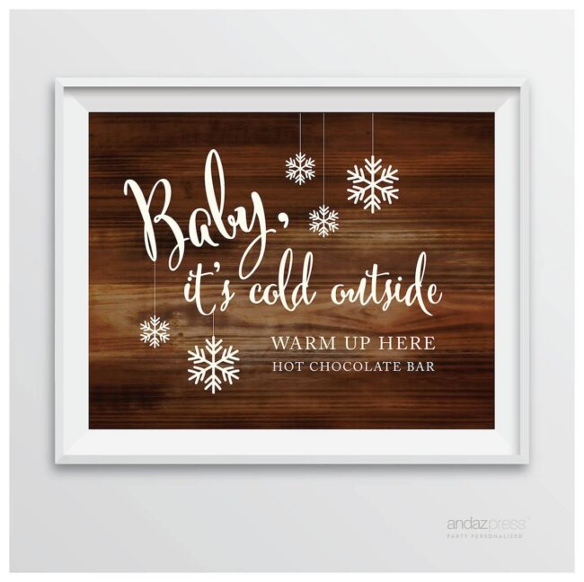 Rustic Wood "Baby It's Cold" Print